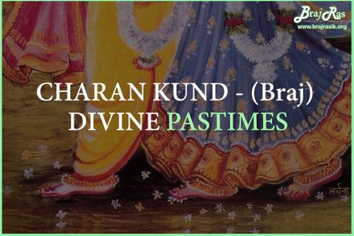 Charan Kund Braj Dham Leela
