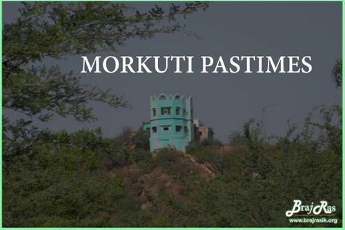Mayur Kuti or Morkuti, Barsana
