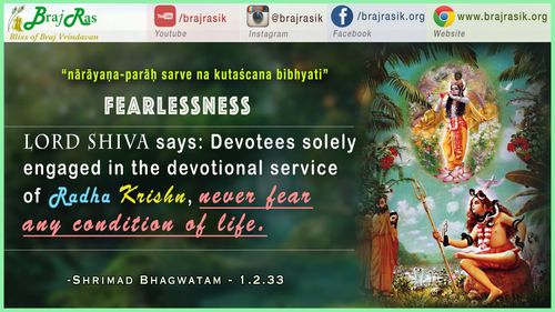 narayana-parah sarve na kutascana bibhyati -Shrimad Bhagwatam (1.2.33)