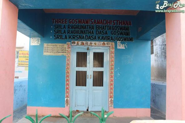 Three Goswami's Samaadhi (Raghunath Bhatta (left side), Krishna Dasa Kaviraja (center), and Raghunath Dasa Gosvami (right side) at Radha Kund, Goverdhan