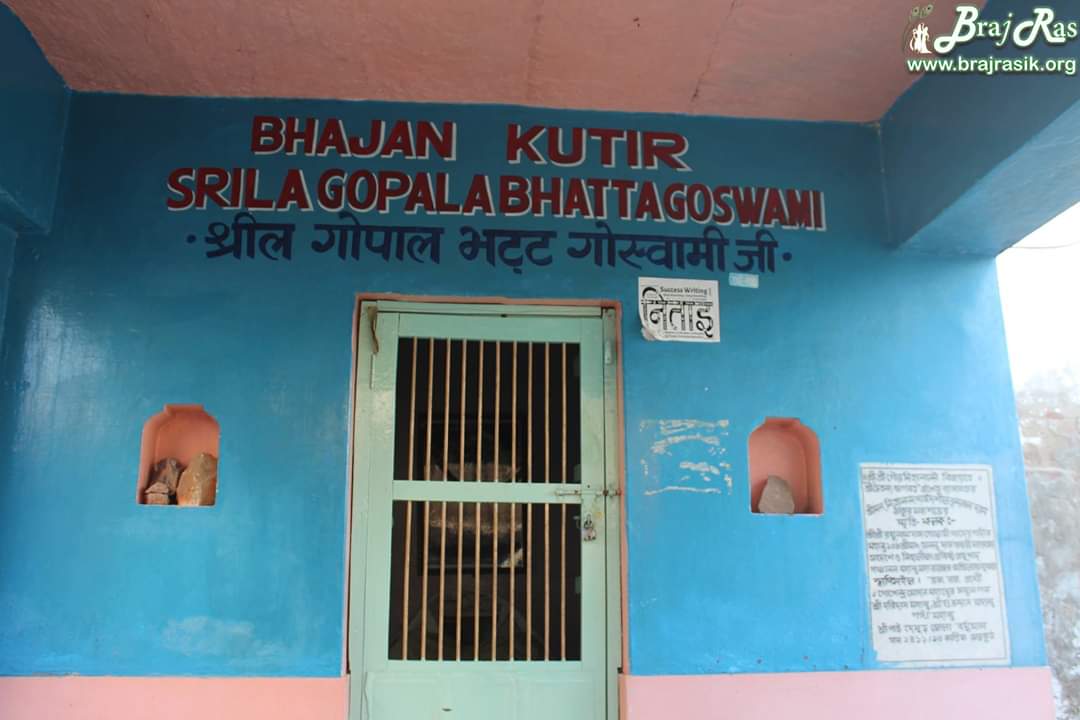 Bhajan Kutir of Shri Gopala Bhatta Goswami at Radha Kund, Goverdhan.