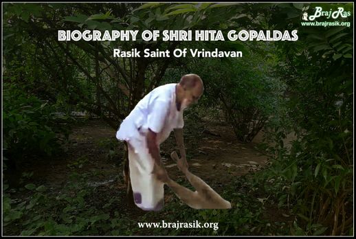 Biography of Shri Hita Gopaldas Ji