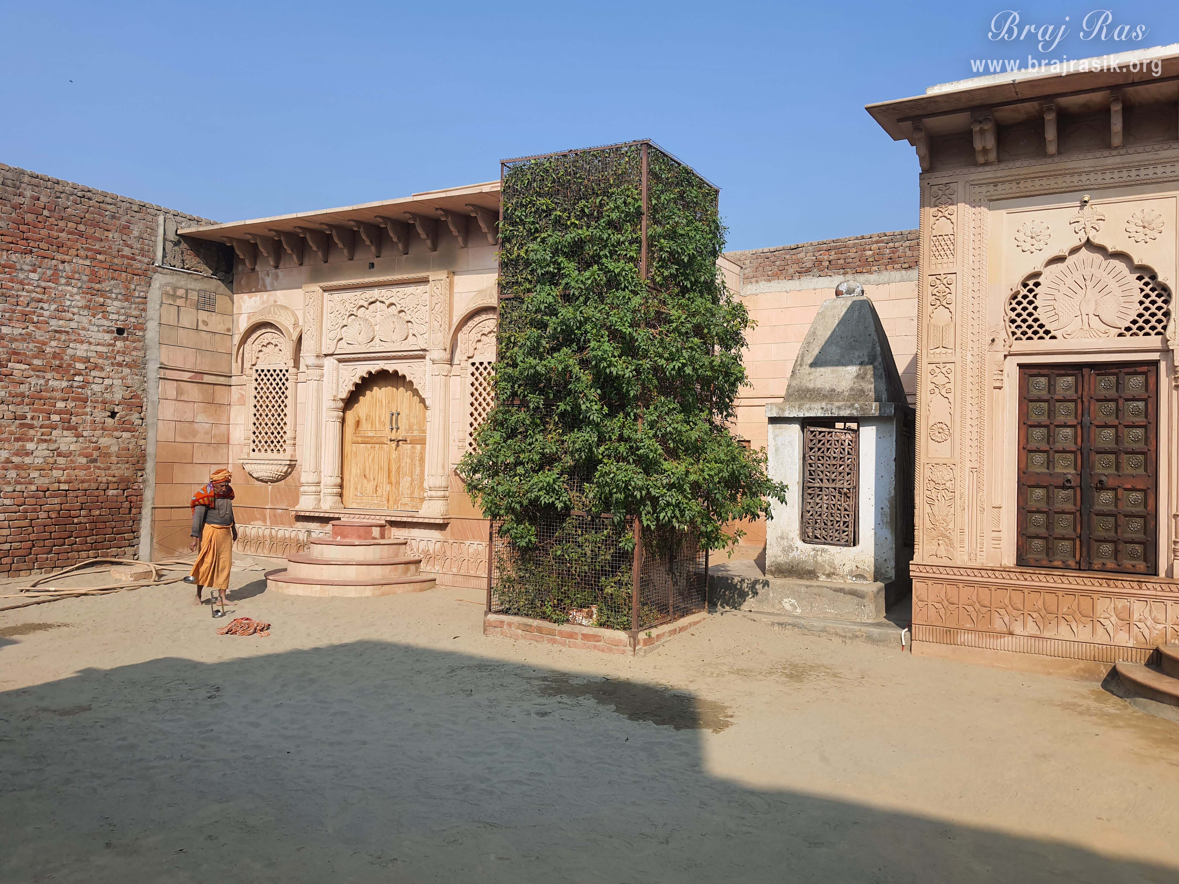 Virakt sadhus of Haridasi sect. performs bhajan in this place.